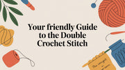 How to Do the Double Crochet Stitch (dc): A Step-by-Step Guide
