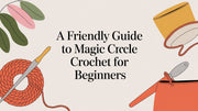 How to Crochet a Magic Circle: A Step-by-Step Guide