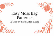 Easy Moss Bag Patterns: A Step-by-Step Stitch Guide